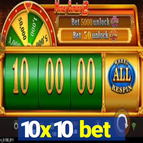 10x10 bet